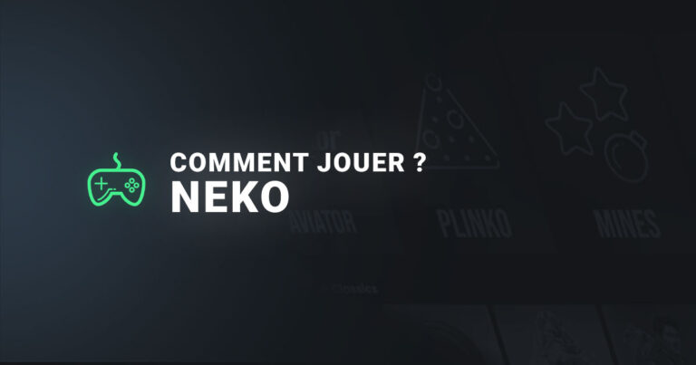 Comment jouer à neko