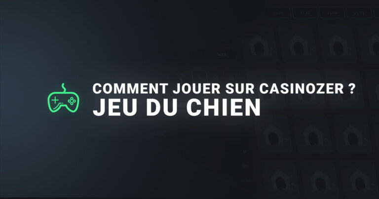 Comment jouer jeu du chien casinozer