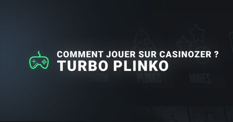 Comment jouer à turbo plinko sur casinozer