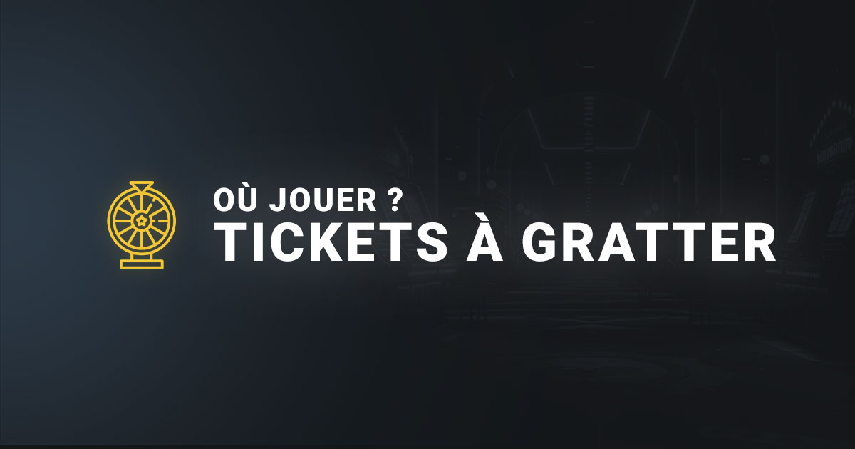 Ou jouer aux tickets a gratter