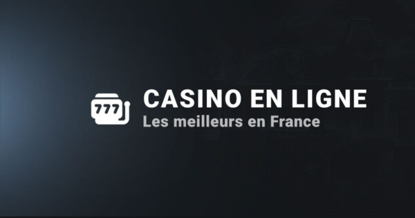 Les meilleurs casinos en ligne français