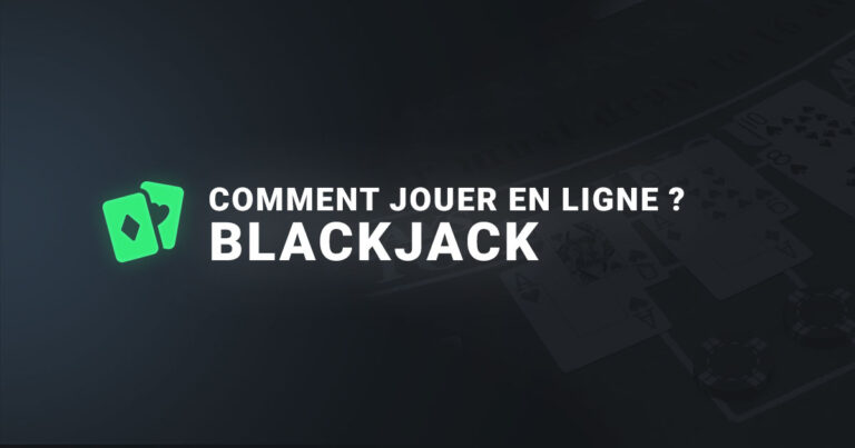 Comment jouer en ligne au blackjack