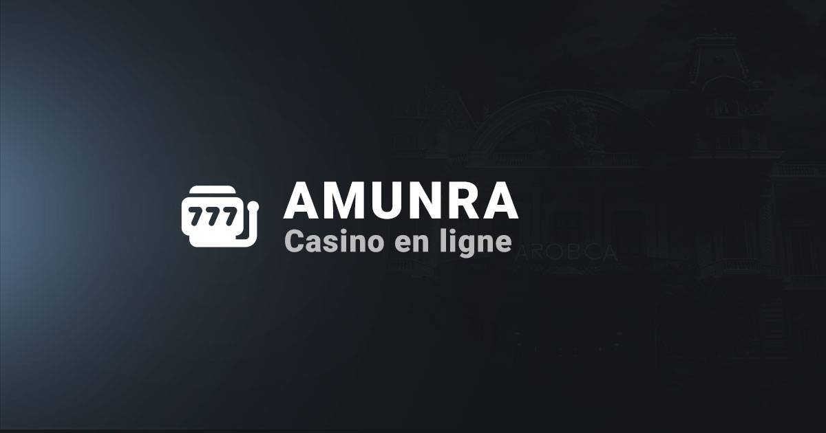 casino en ligne AmunRa Casino