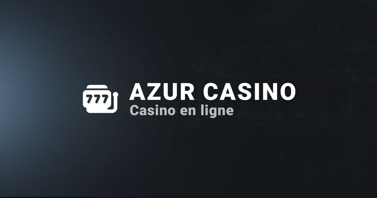 casino en ligne Azur Casino