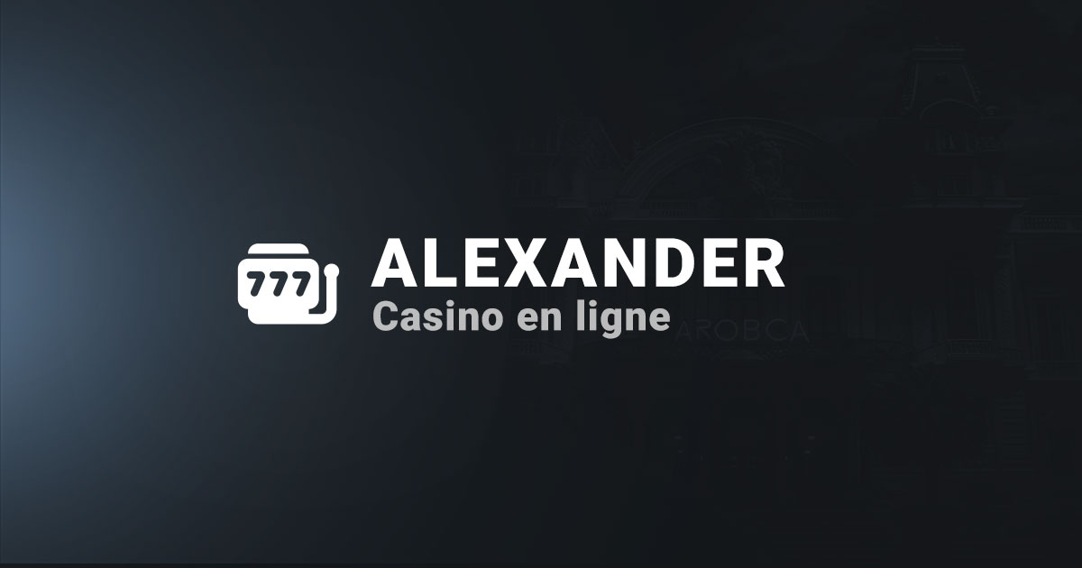 casino en ligne alexander