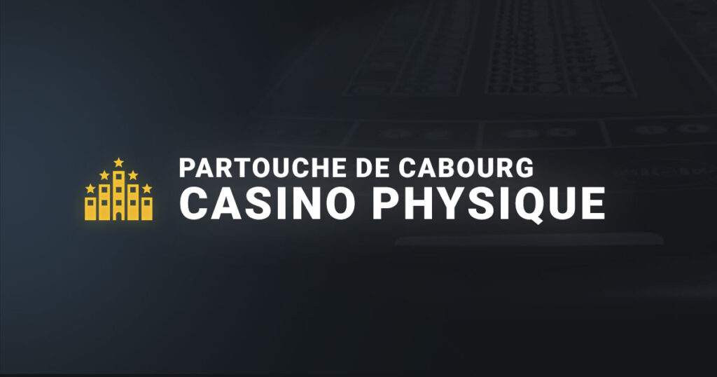 bannière Casino Partouche de Cabourg